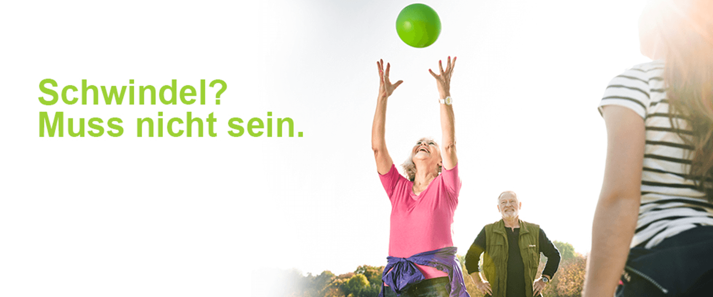 Eine Dame wirft einen Ball in die Luft. Text: Schwindel? Muss nicht sein. 